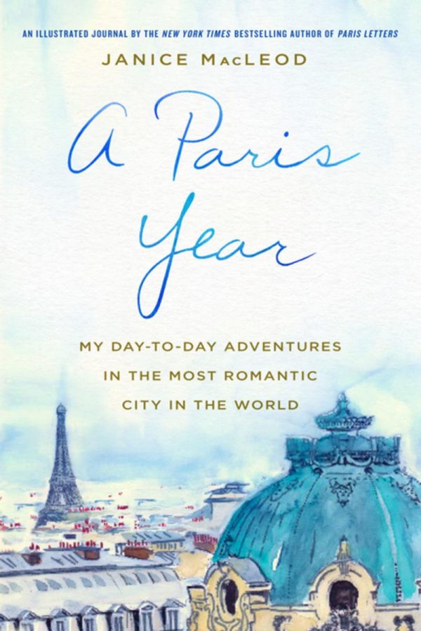 A Paris Year by Janice MacLeod on eatlivetravelwrite.com