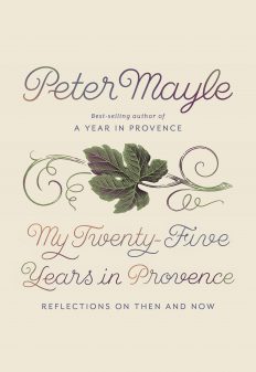 My Twenty Five Years in Provence cover on eatlivetravelwrite.com