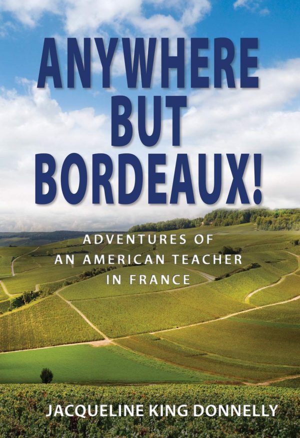 Anywhere but Bordeaux cover