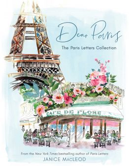 Dear Paris: The Paris Letters Collection book cover by Janice MacLeod