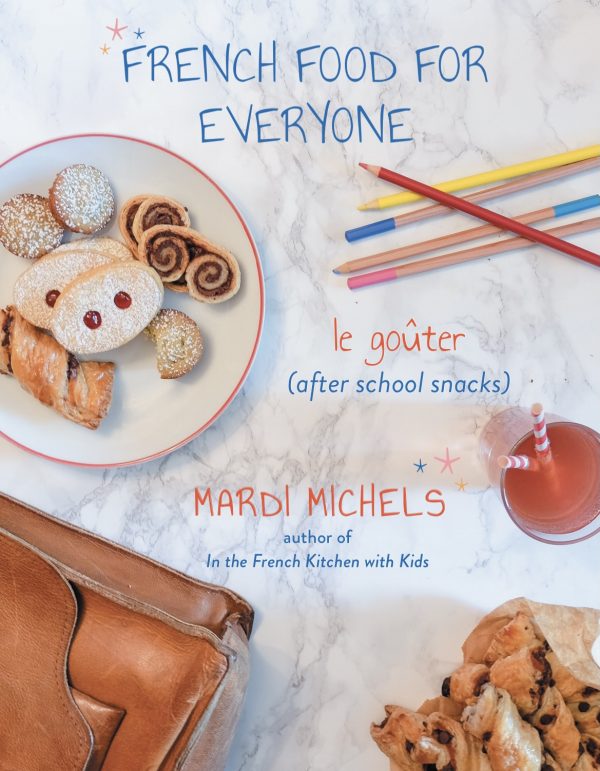French Food For Everyone by Mardi Michels.