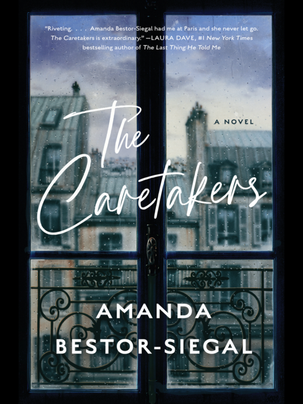 Book cover of The Caretakers: A NOvel by Amanda Bestor Siegal.