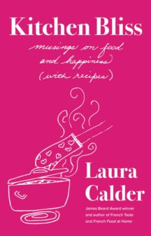 Cover of Laura Calder's Kitchen Bliss.