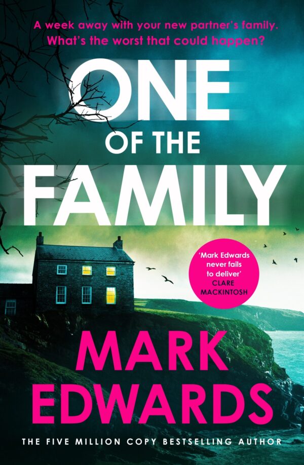 One of the Family by Mark Edwards.