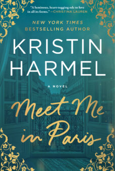 Book cover: 'Meet Me in Paris' by Kristin Harmel, teal background with gold floral borders and a Paris street doorway image.