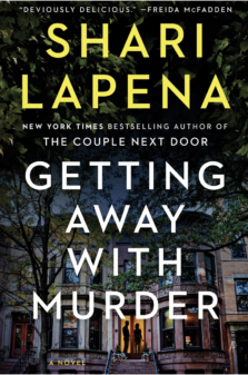 Shari Lapena's Getting Away With Murder book cover.